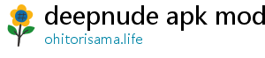 deepnude apk mod