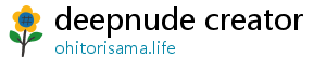 deepnude creator