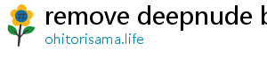 remove deepnude blur